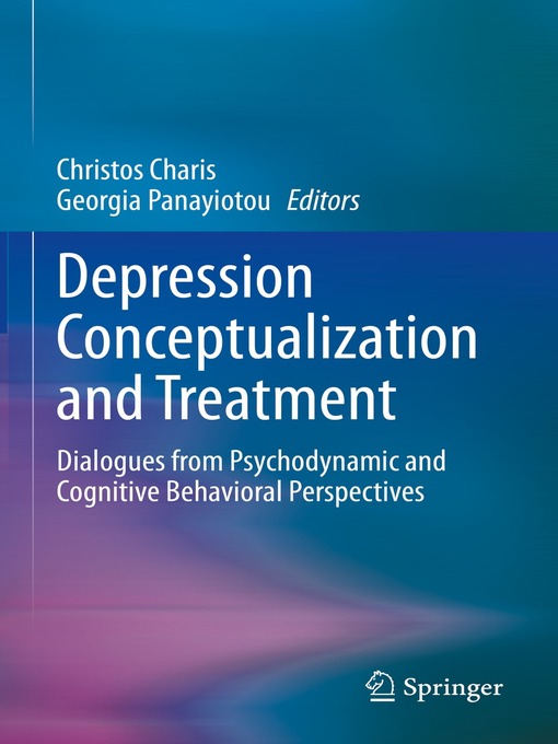 Title details for Depression Conceptualization and Treatment by Christos Charis - Available